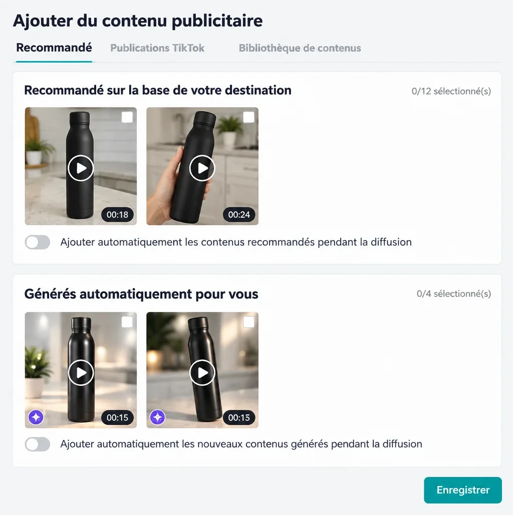 La fenêtre d'ajout de contenus de TikTok Ads Manager, onglet Recommandé : aucune vidéo recommandée ni générée automatiquement n'est sélectionnée, et les deux ajouts automatiques sont désactivés